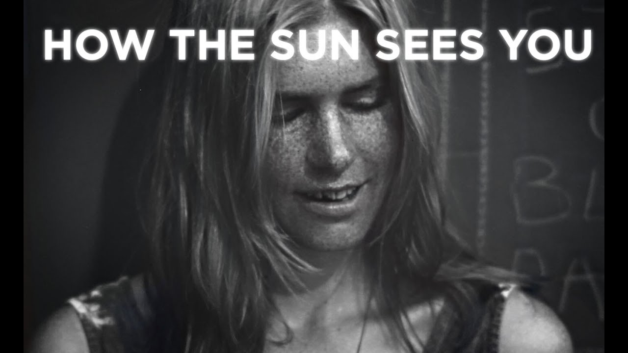 How the Sun Sees You